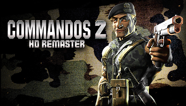 commandos 2 hd remaster