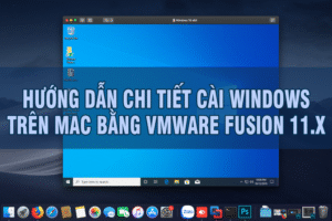 huong dan cai win tren mac dung vmware fusion 11 830x553 1