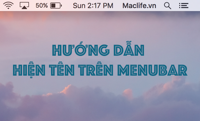 Hiện tên của bạn trên Menubar MacOs 1 huong dan hien ten tren menubar