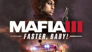 mafia iii faster baby free download
