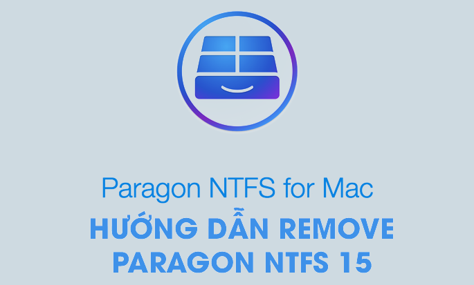Hướng dẫn Full remove Paragon NTFS 15 MacOs 1 remove paragon ntfs 15 tren mac