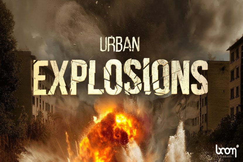 urban explosions bundle e28093 boom library maclife 830x553 1